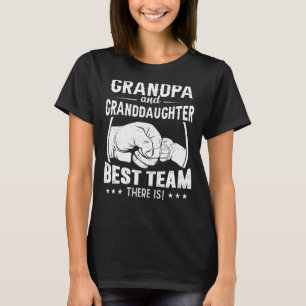 Grandpa And Granddaughter Best Team Family Grandad T-Shirt