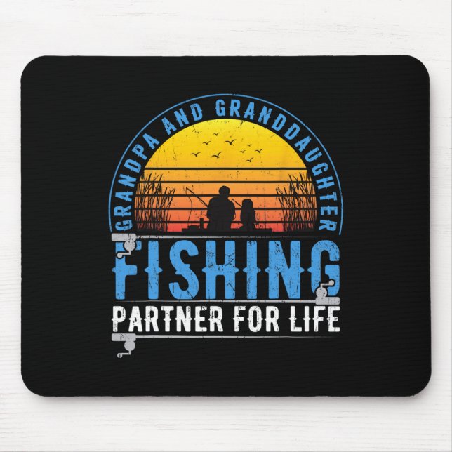 Grandpa And Granddaughter Fishing Buddies For Life Mouse Mat (Front)