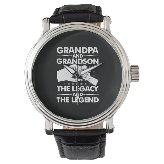 Grandpa And Grandson The Legend And The Legacy Watch (Front)