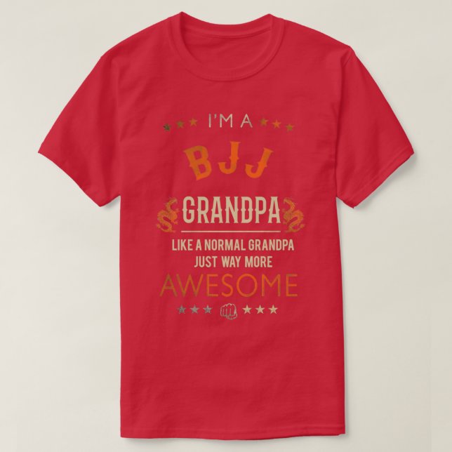 Grandpa BJJ Funny Gift grand dad father Brazilian  T-Shirt (Design Front)