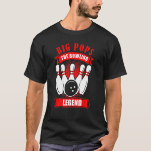Grandpa Bowler Ten Pin BIG POPS Legend Bowling T-Shirt
