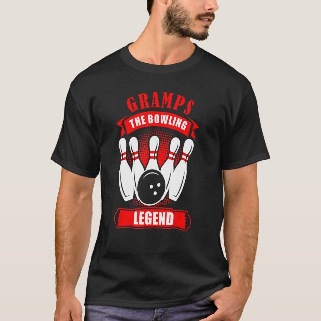 Grandpa Bowler Ten Pin GRAMPS Legend Bowling T-Shirt (Front)