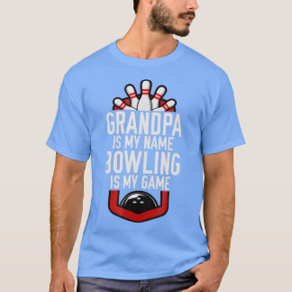 Grandpa Bowling Bowling Grandpa T T-Shirt