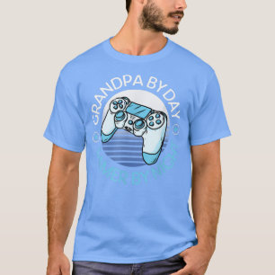 Grandpa By Day Gamer By Night Cool Gaming Quote T-Shirt