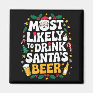 Grandpa Christmas Men Dad Most Likely To Drink San Magnet