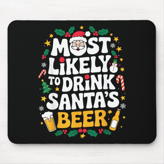Grandpa Christmas Men Dad Most Likely To Drink San Mouse Mat (Front)