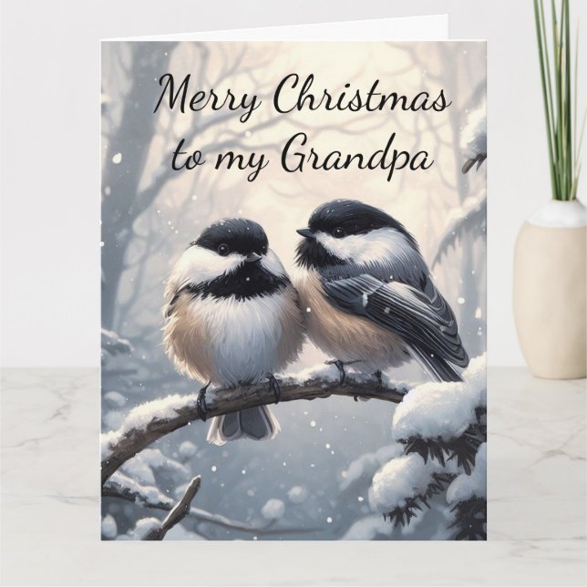 Grandpa Christmas Wishes & Love Chickadee Bird Card (Front)