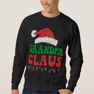 Grandpa Claus Santa Christmas Lights Family Matchi Sweatshirt