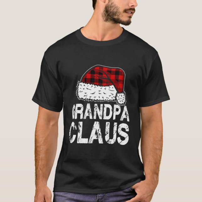 Grandpa Claus Santa Hat Red Buffalo Plaid Christma T-Shirt (Front)