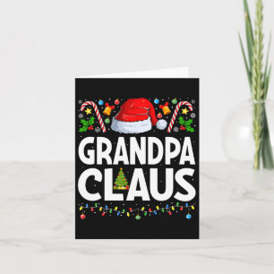 Grandpa Claus Xmas Family Matching Santa Grandpa C Card