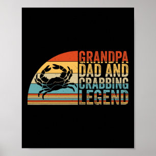 Grandpa Dad And Crabbing Legend Poster