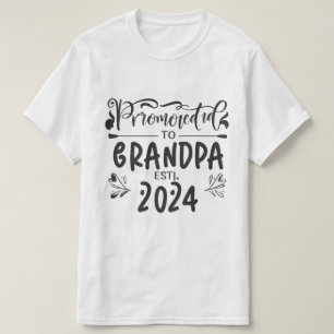 grandpa est 2024, Promoted To Grandpa Est. 2024 T-Shirt
