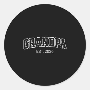 Grandpa Est. 2026 1st Time Grandp To Be Baby Annou Classic Round Sticker
