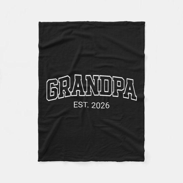 Grandpa Est. 2026 1st Time Grandp To Be Baby Annou Fleece Blanket (Front)