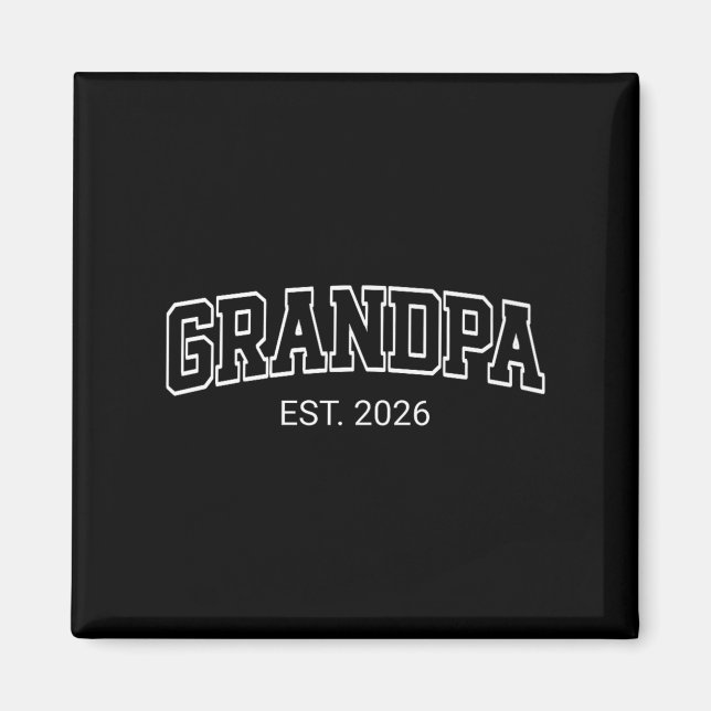 Grandpa Est. 2026 1st Time Grandp To Be Baby Annou Magnet (Front)