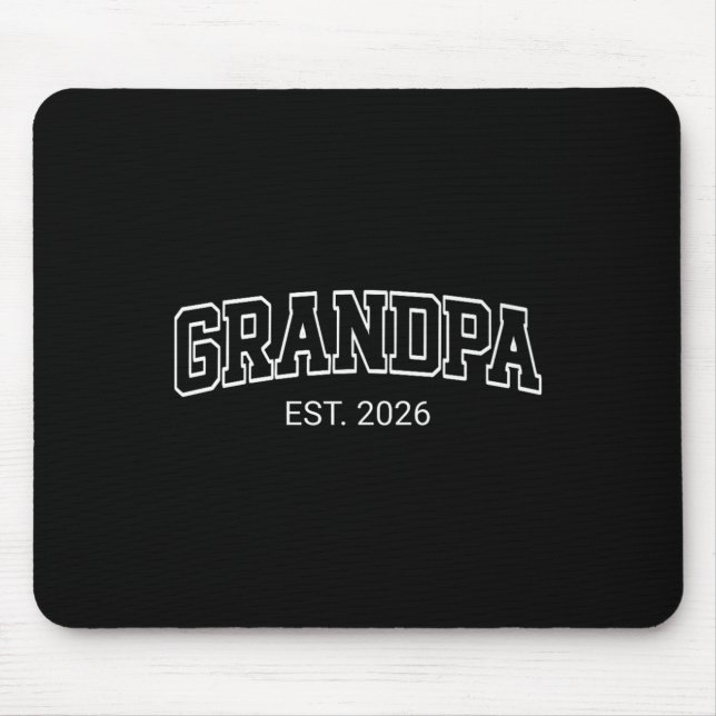 Grandpa Est. 2026 1st Time Grandp To Be Baby Annou Mouse Mat (Front)