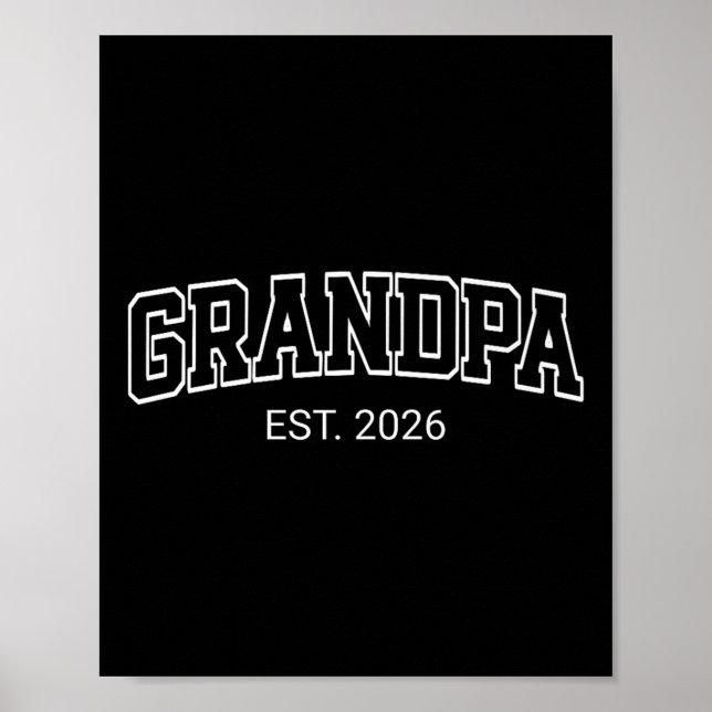 Grandpa Est. 2026 1st Time Grandp To Be Baby Annou Poster (Front)