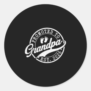 Grandpa Est 2026 Announcement Promoted To Grandpa Classic Round Sticker