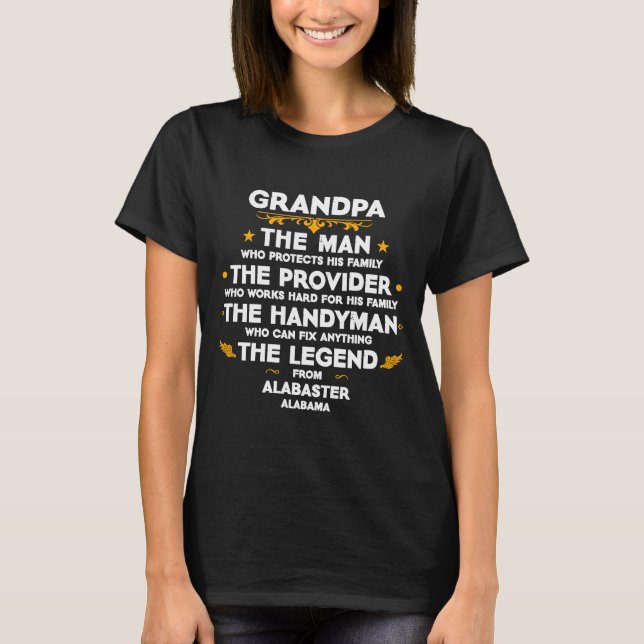 Grandpa family Quote USA City Alabaster Alabama T-Shirt (Front)