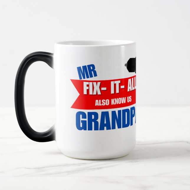 GRANDPA FIX IT ALL MAGIC MUG (Left)