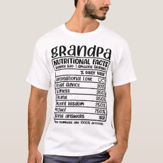 Grandpa Funny Nutritional Facts T-Shirt
