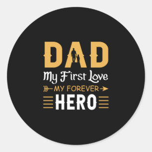 Grandpa Gift Dad My Forever Hero Classic Round Sticker