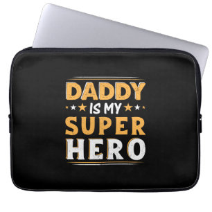 Grandpa Gift   Daddy Is My Super Hero Laptop Sleeve