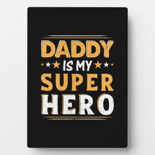 Grandpa Gift Daddy Is My Super Hero Plaque