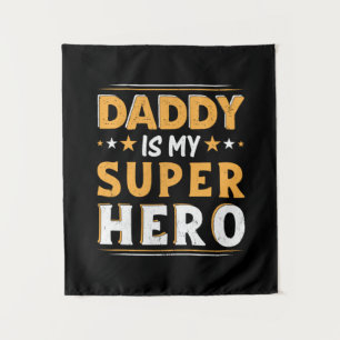 Grandpa Gift Daddy Is My Super Hero Tapestry