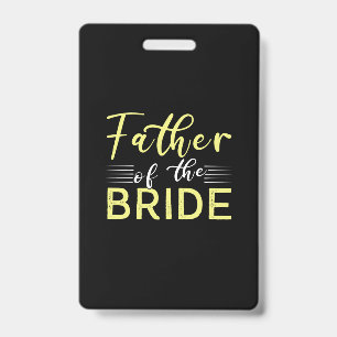 Grandpa Gift Father Of The Bride ID Badge