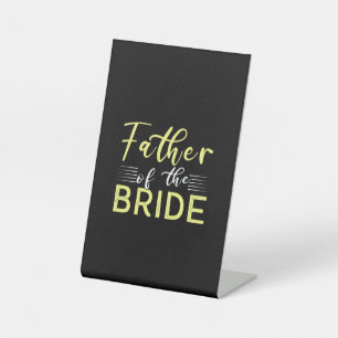 Grandpa Gift Father Of The Bride Pedestal Sign