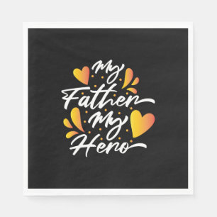 Grandpa Gift My Father My Hero Napkin