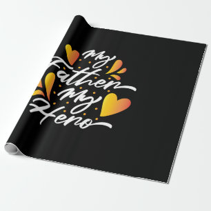 Grandpa Gift My Father My Hero Wrapping Paper