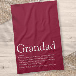 Grandpa Grandad Papa Definition Fun Burgundy Tea Towel<br><div class="desc">Personalise for your special grandpa,  grandad,  grandfather,  papa or pops to create a unique gift for Farther's day,  birthdays,  Christmas or any day you want to show how much he means to you. A perfect way to show him how amazing he is every day. Designed by Thisisnotme©</div>