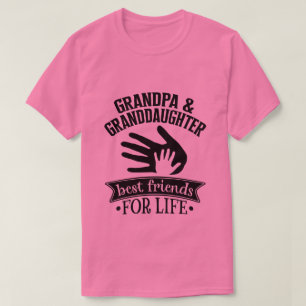 Grandpa Granddaughter best friends life word art T-Shirt