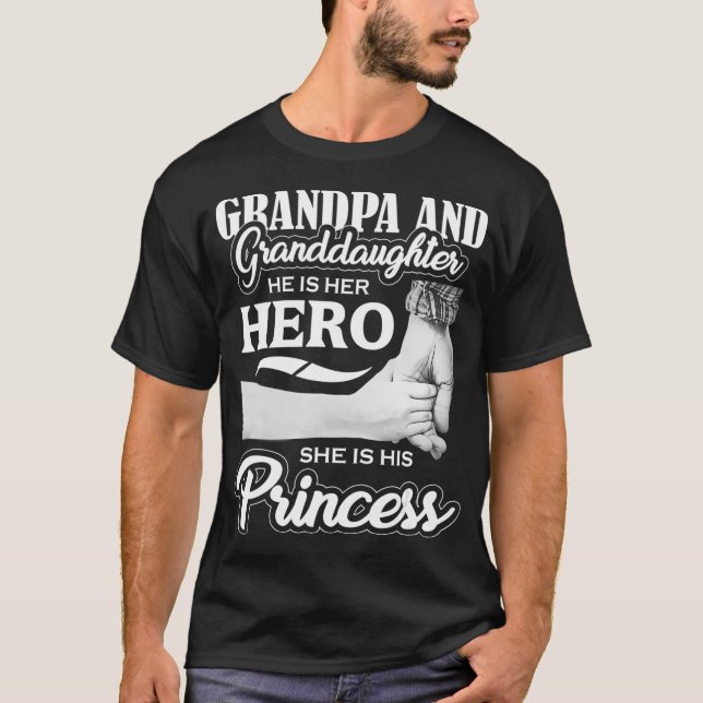 Grandpa  Granddaughter Hero  Princess Fathers T-Shirt (Front)