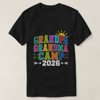 Grandpa Grandma Camp 2026 T-Shirt