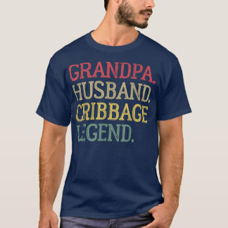 Grandpa Husband Cribbage Legend Vintage Cribbage B T-Shirt