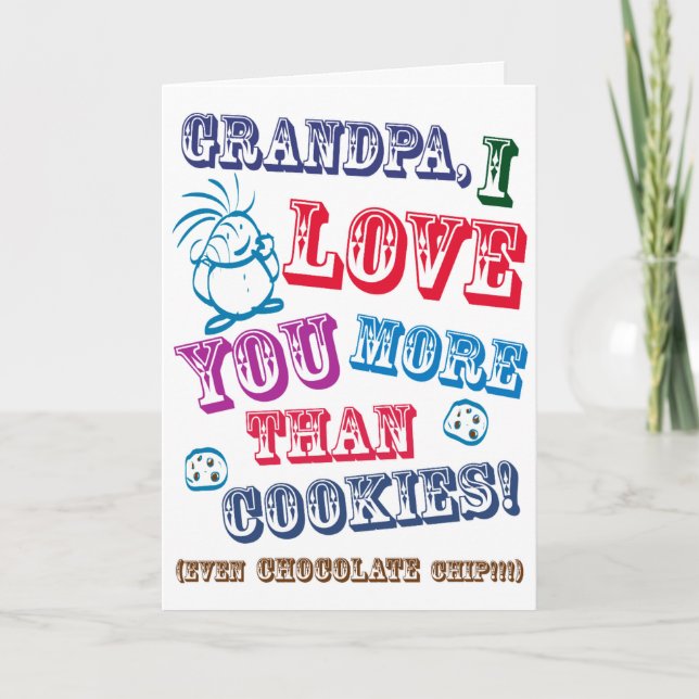 Grandpa I Love You More Than Cookies! Card (Front)