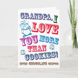 Grandpa I Love You More Than Cookies! Card