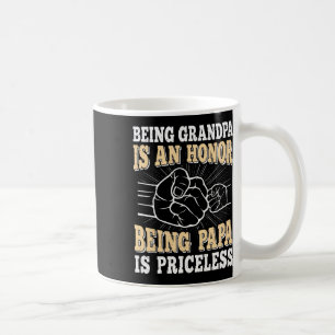Grandpa Is An Honour Being Papa Is Priceless Dad F Coffee Mug