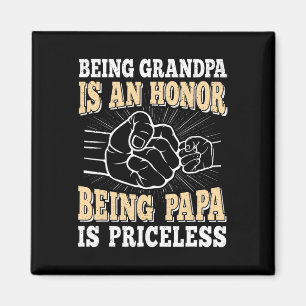 Grandpa Is An Honour Being Papa Is Priceless Dad F Magnet