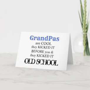 Grandpa is cool best old school funny cute quote card