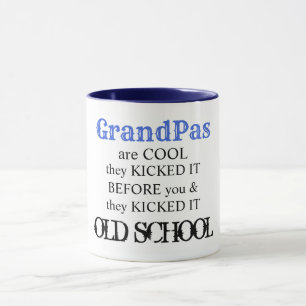 Grandpa is cool best old school funny cute quote mug