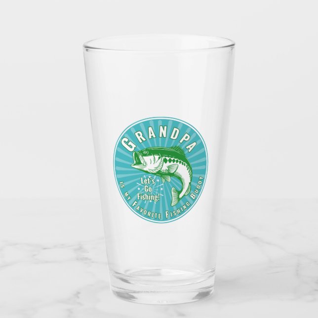 “Grandpa is my Fishing Buddy” Glass (Front)