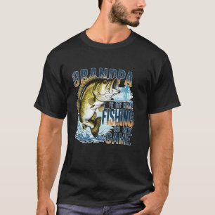 Grandpa is my name Fishing is my game fun fisherma T-Shirt