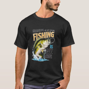 Grandpa is my name Fishing is my game fun fisherma T-Shirt