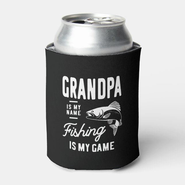 Grandpa Is My Name Fishing Is My Game Gift Can Cooler (Can Front)