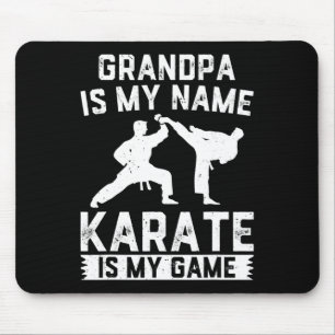 Grandpa Is My Name Karate Is My Game - Karate Gran Mouse Mat