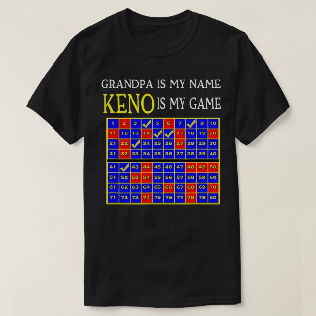 Grandpa Is My Name Keno Is My Game Grandpa Keno  T-Shirt (Design Front)